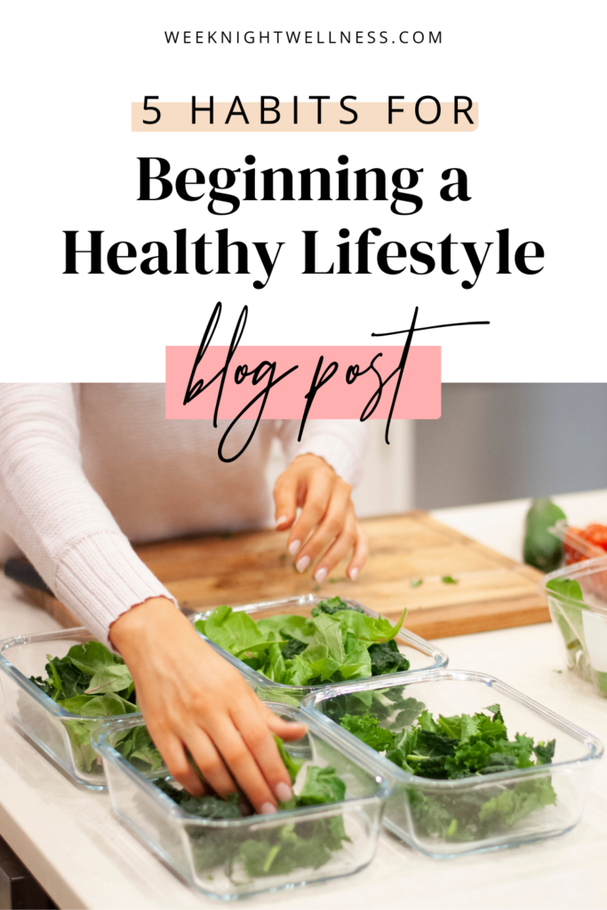 5 Habits for Beginning a Healthy Lifestyle