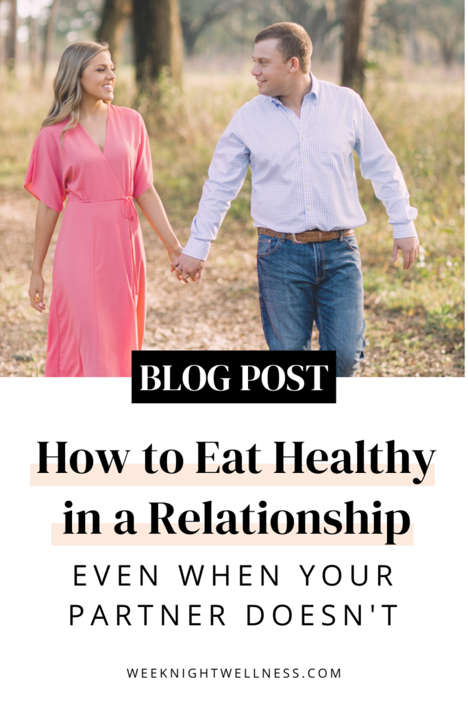How To Eat Healthy In A Relationship