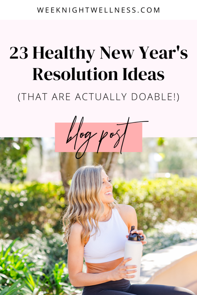 23 Healthy New Year’s Resolution Ideas