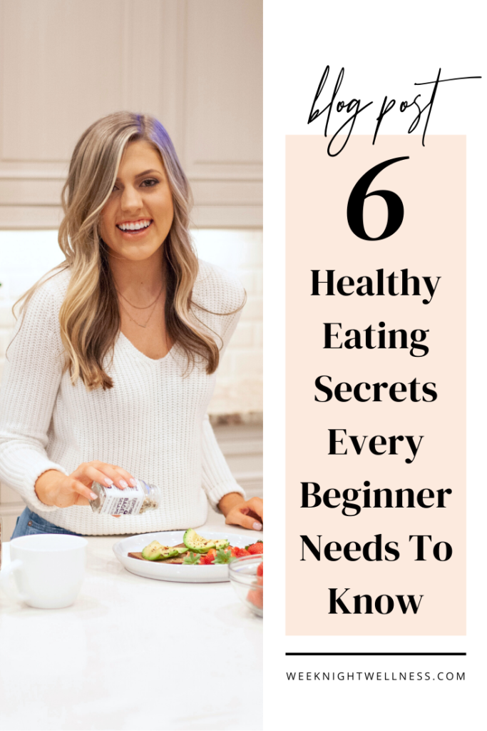 Healthy Eating Secrets Every Beginner Needs To Know
